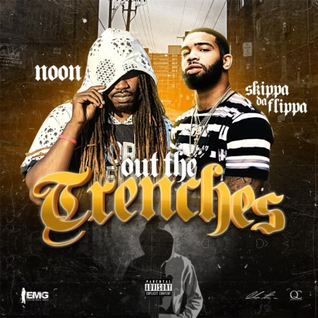 Out the Trenches ft. Skippa da Flippa | Boomplay Music