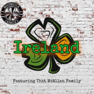 Ireland (feat. That McAllen Family)