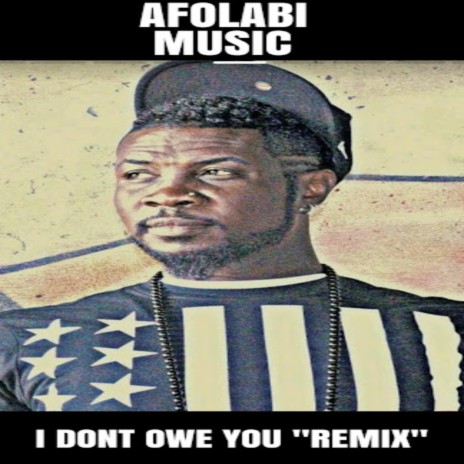 I DONT OWE YOU (REMIX) | Boomplay Music