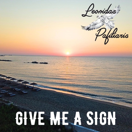 Give Me A Sign | Boomplay Music