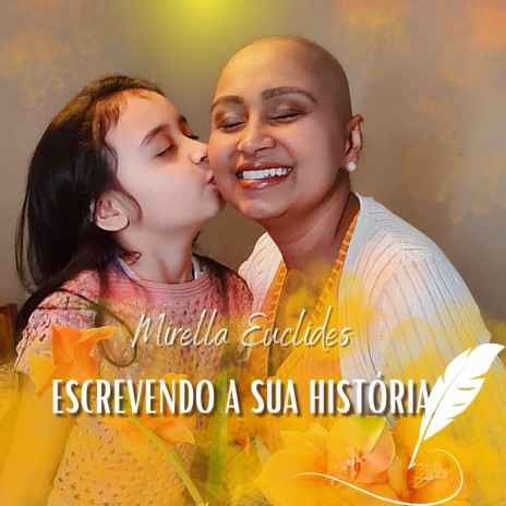 Escrevendo a Sua História | Boomplay Music