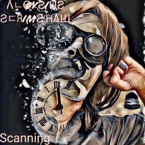 Scanning (feat. ZWO) | Boomplay Music