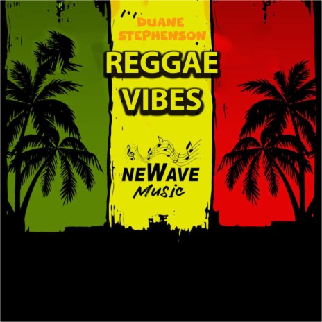 Reggae Vibes ft. Duane Stephenson | Boomplay Music