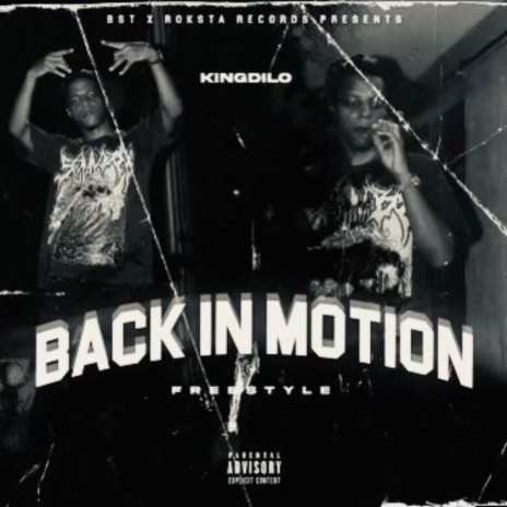 Back in motion (FreeStyle) | Boomplay Music