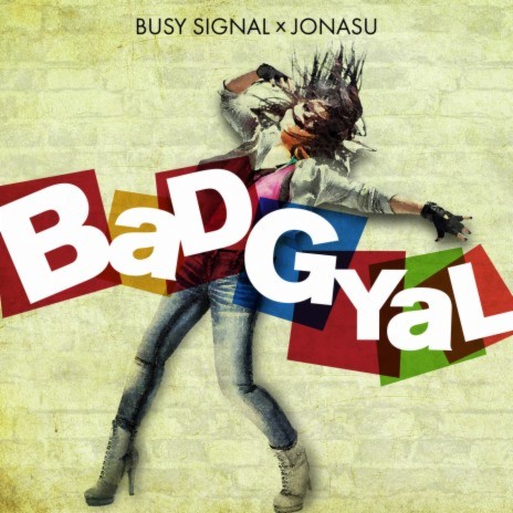 Bad Gyal ft. Jonasu