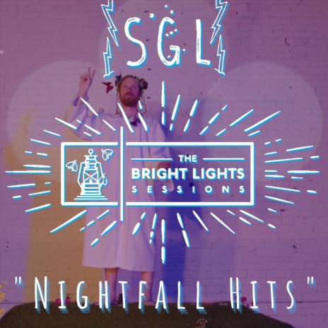 Nightfall Hits (The Bright Lights Sessions) [Live] | Boomplay Music