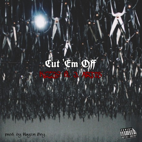 Cut 'Em Off ft. J Artis | Boomplay Music