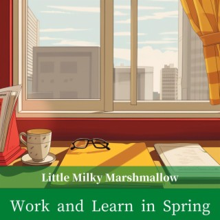 Work and Learn in Spring