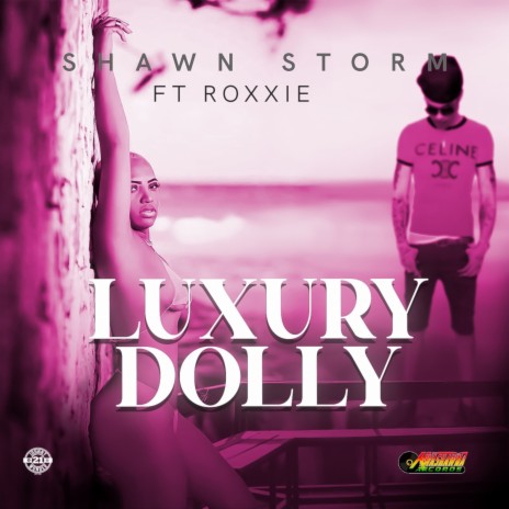 Luxury Dolly ft. Roxxie