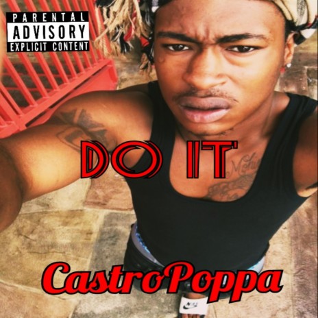 Castropoppa Do It | Boomplay Music