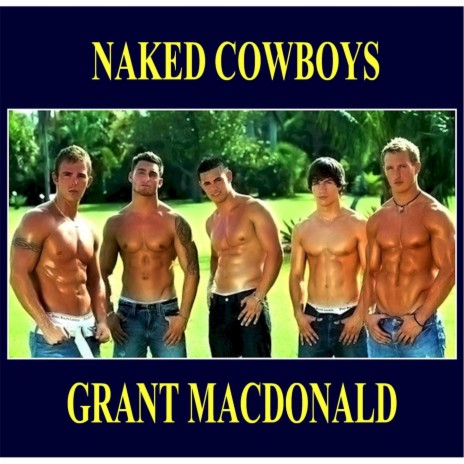 Naked Cowboys | Boomplay Music