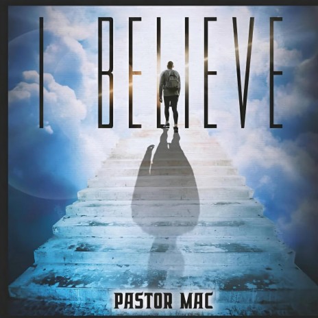 I Believe ft. Ejay Rook | Boomplay Music
