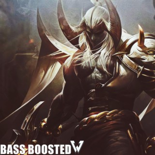 Aatrox The World Ender (Bass Boosted)