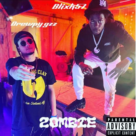 Zombies ft. Drewpy gzz | Boomplay Music