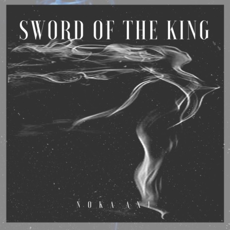 Sword of the King | Boomplay Music