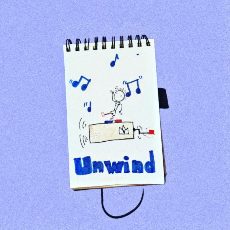 UNWIND | Boomplay Music