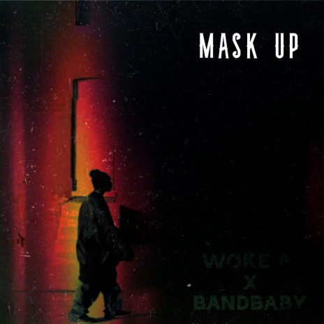 Mask Up ft. BxndBaby