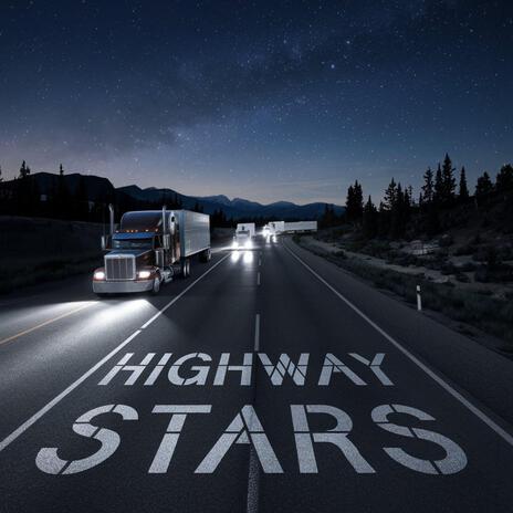 Highway Stars | Boomplay Music