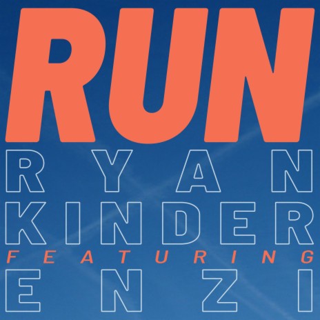 Run ft. ENZI | Boomplay Music