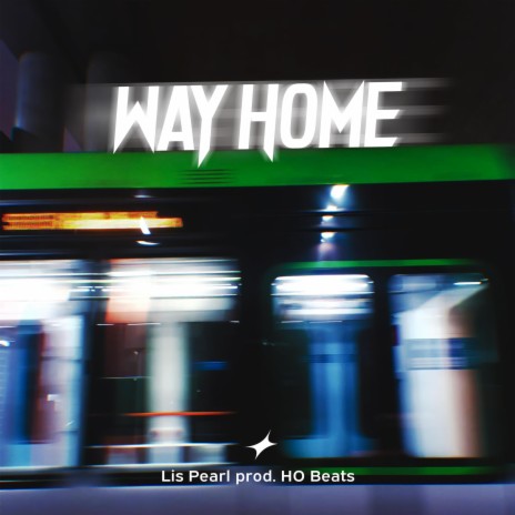 Way Home ft. lis pearl