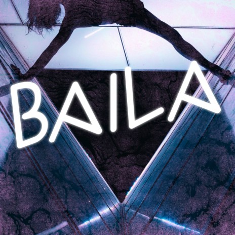Baila (Acoustic) | Boomplay Music