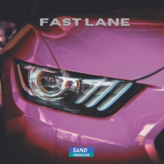 Fast Lane