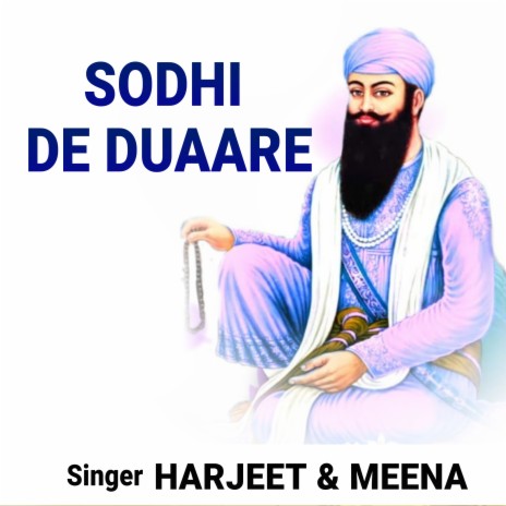 Sodhi De Duaare ft. Meena | Boomplay Music