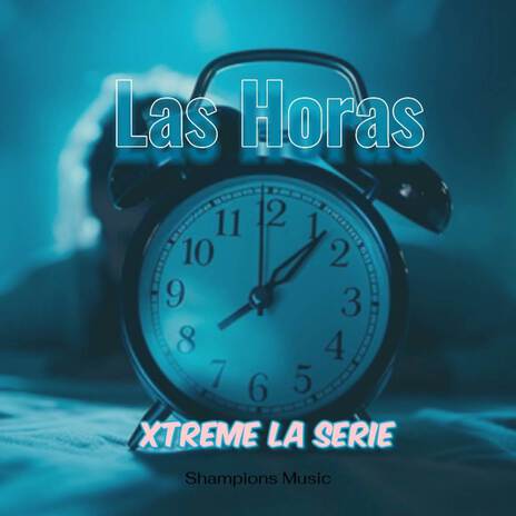 Las Horas | Boomplay Music