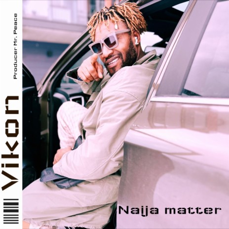 Naija Matter | Boomplay Music