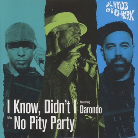 I Know, Didn't I (feat. Darondo) | Boomplay Music