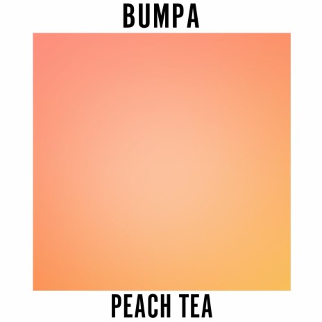 Peach Tea | Boomplay Music