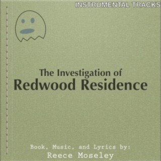 The Investigation of Redwood Residence (Instrumentals)