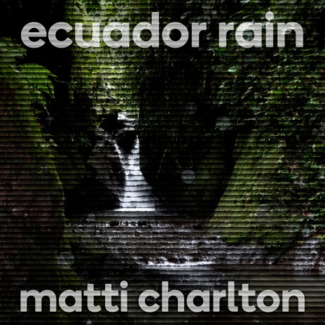 Ecuador Rain | Boomplay Music