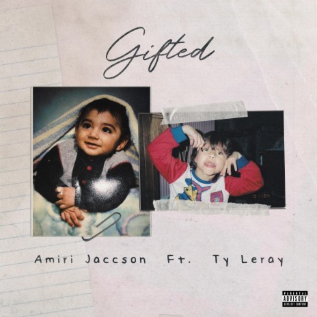 Gifted ft. Ty Leray | Boomplay Music