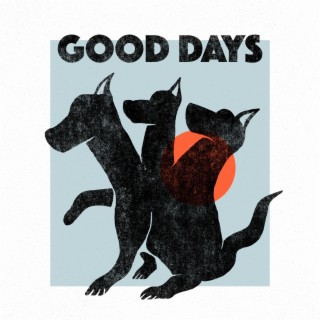 Good Days lyrics | Boomplay Music