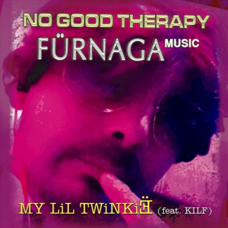 My Lil Twinkie (feat. Kilf) | Boomplay Music