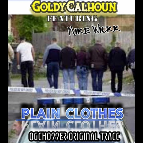 Plain Clothes ft. Mike Wickk | Boomplay Music