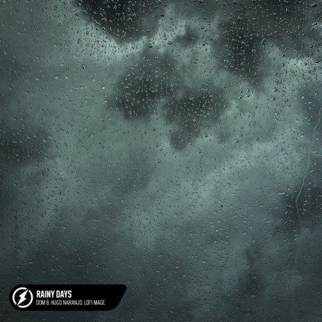Rainy Days ft. Hugo Naranjo & lofi mage | Boomplay Music