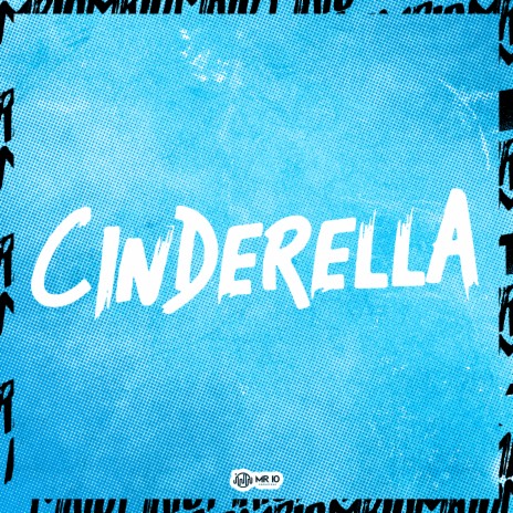 Cinderella ft. newsbeatz | Boomplay Music