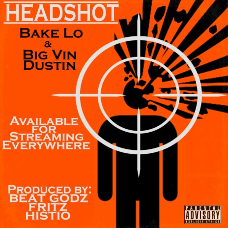 Headshot ft. Big Vin Dustin | Boomplay Music