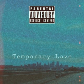 Temporary Love