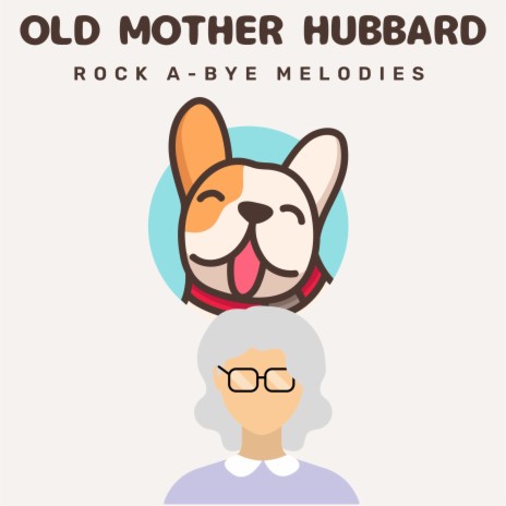 Old Mother Hubbard | Boomplay Music
