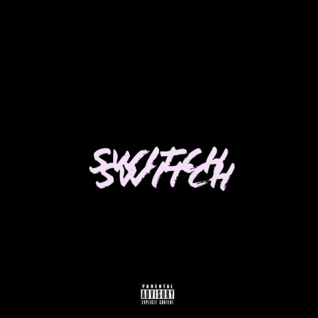 SWITCH | Boomplay Music