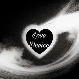 LOVE DEVICE