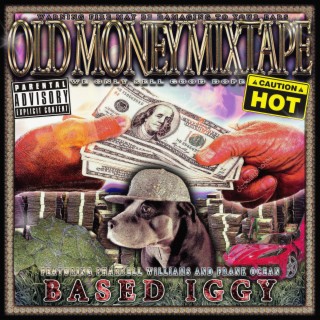 Old Money Mixtape