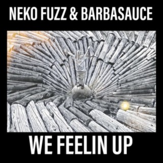 Neko Fuzz & Barbasauce