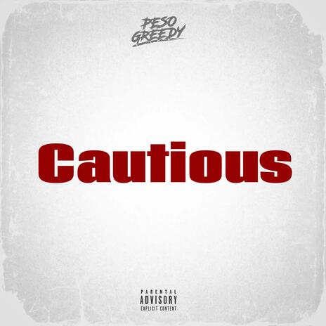 Cautious | Boomplay Music