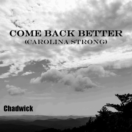 Come Back Better (Carolina Strong) | Boomplay Music