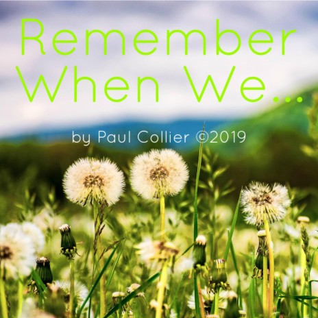 Remember When We... | Boomplay Music