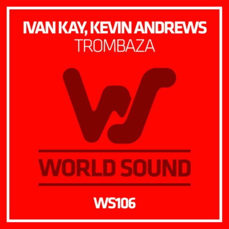 Trombaza ft. Kevin Andrews | Boomplay Music